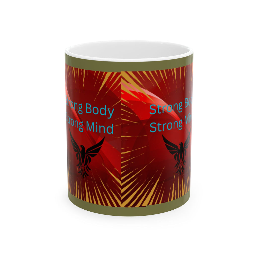 Strong Body Strong Mind Motivational Ceramic Mug