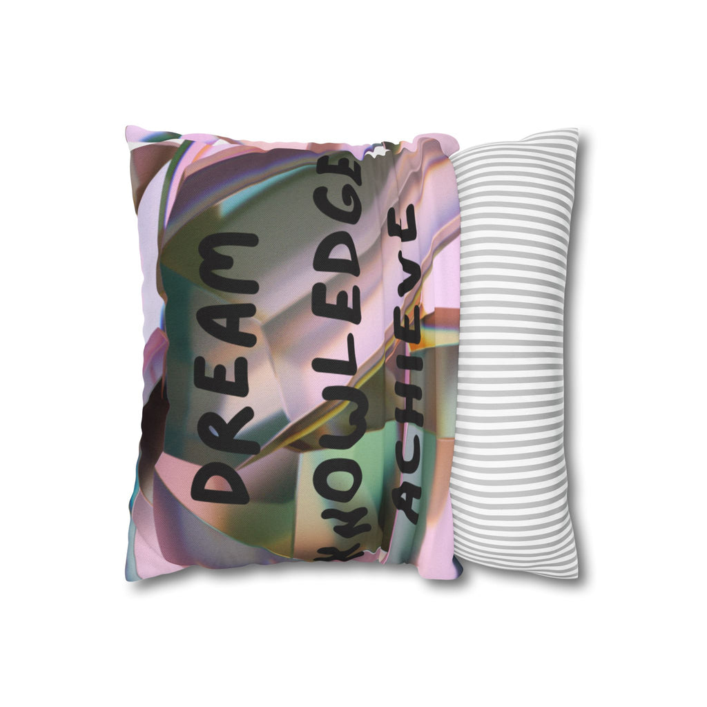 Dream Knowledge Achieve Inspirational Pillowcase