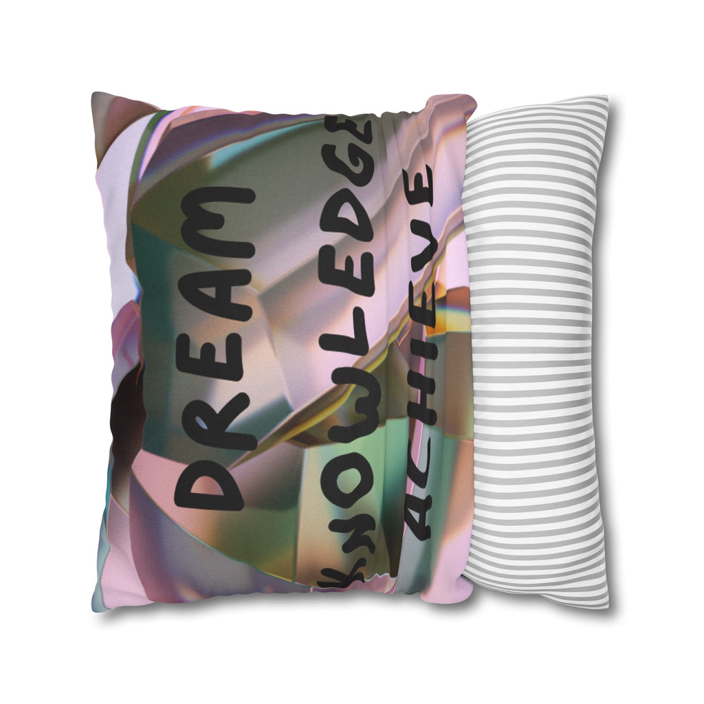 Dream Knowledge Achieve Inspirational Pillowcase