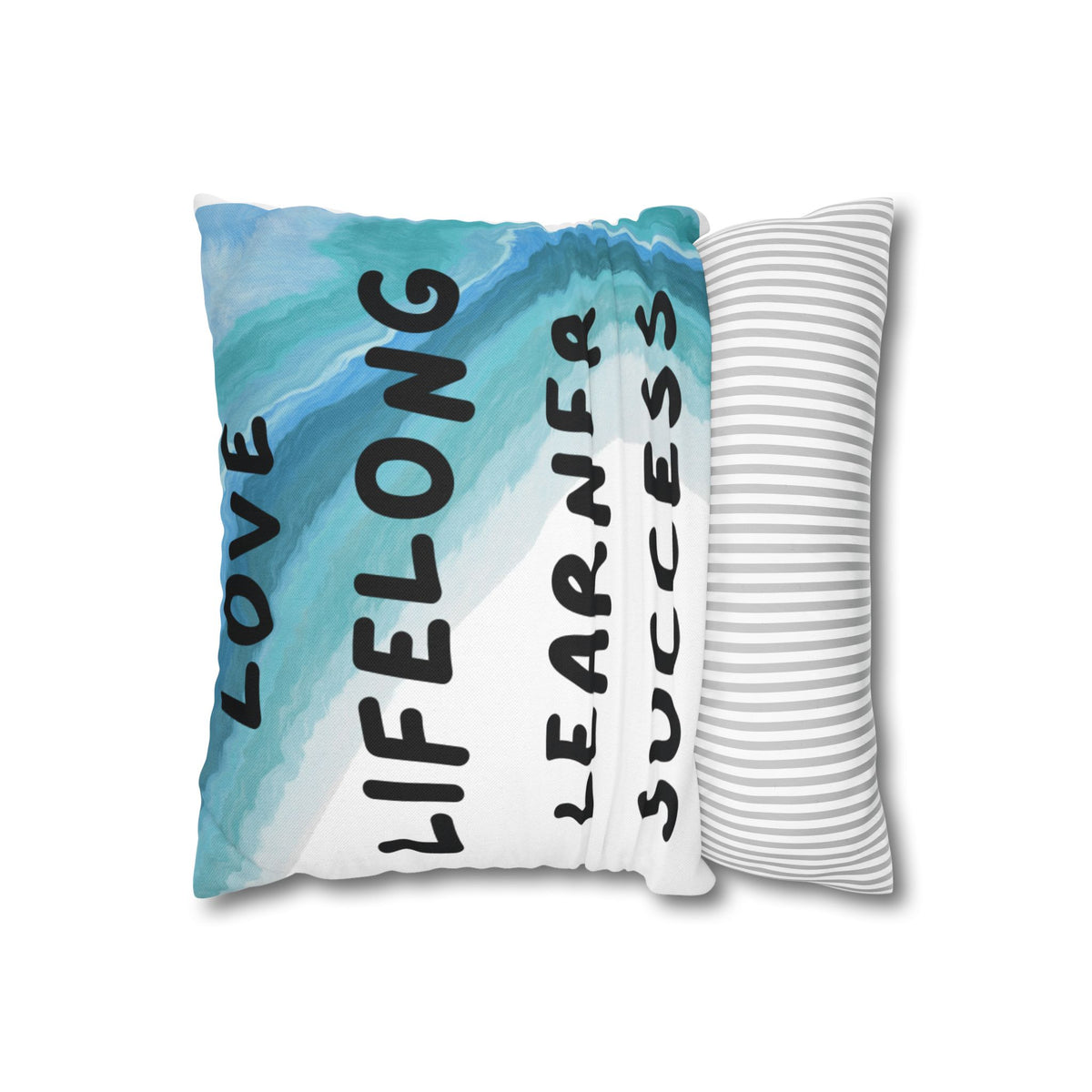 Love Lifelong Learner Success Inspirational Square Pillowcase