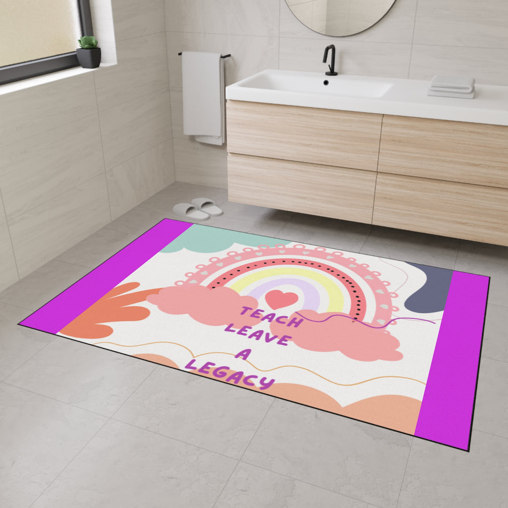 Teach, Leave a Legacy Rainbow Teacher Floor Mat