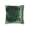 Educate to Elevate Green Geode Square Pillowcase