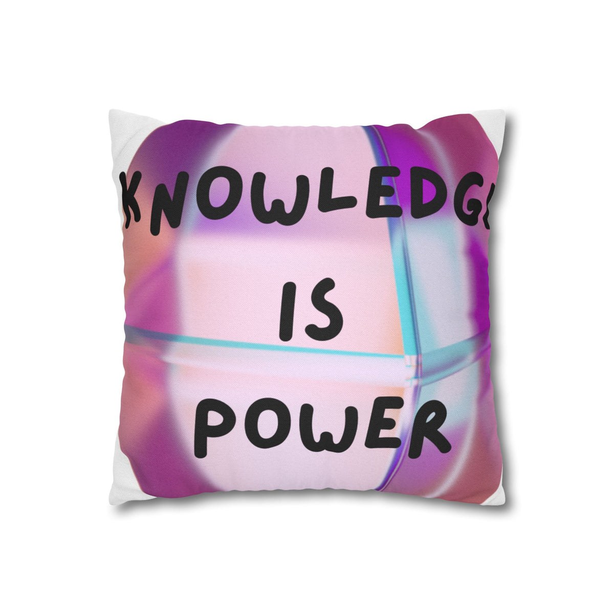 Knowledge Is Power Inspirational Square Pillowcase