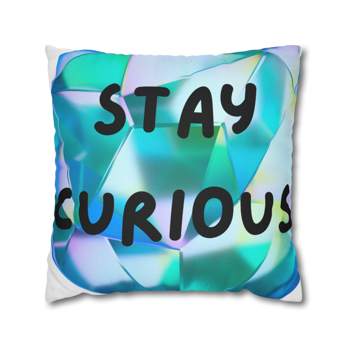 Stay Curious Abstract Geometric Pillowcase
