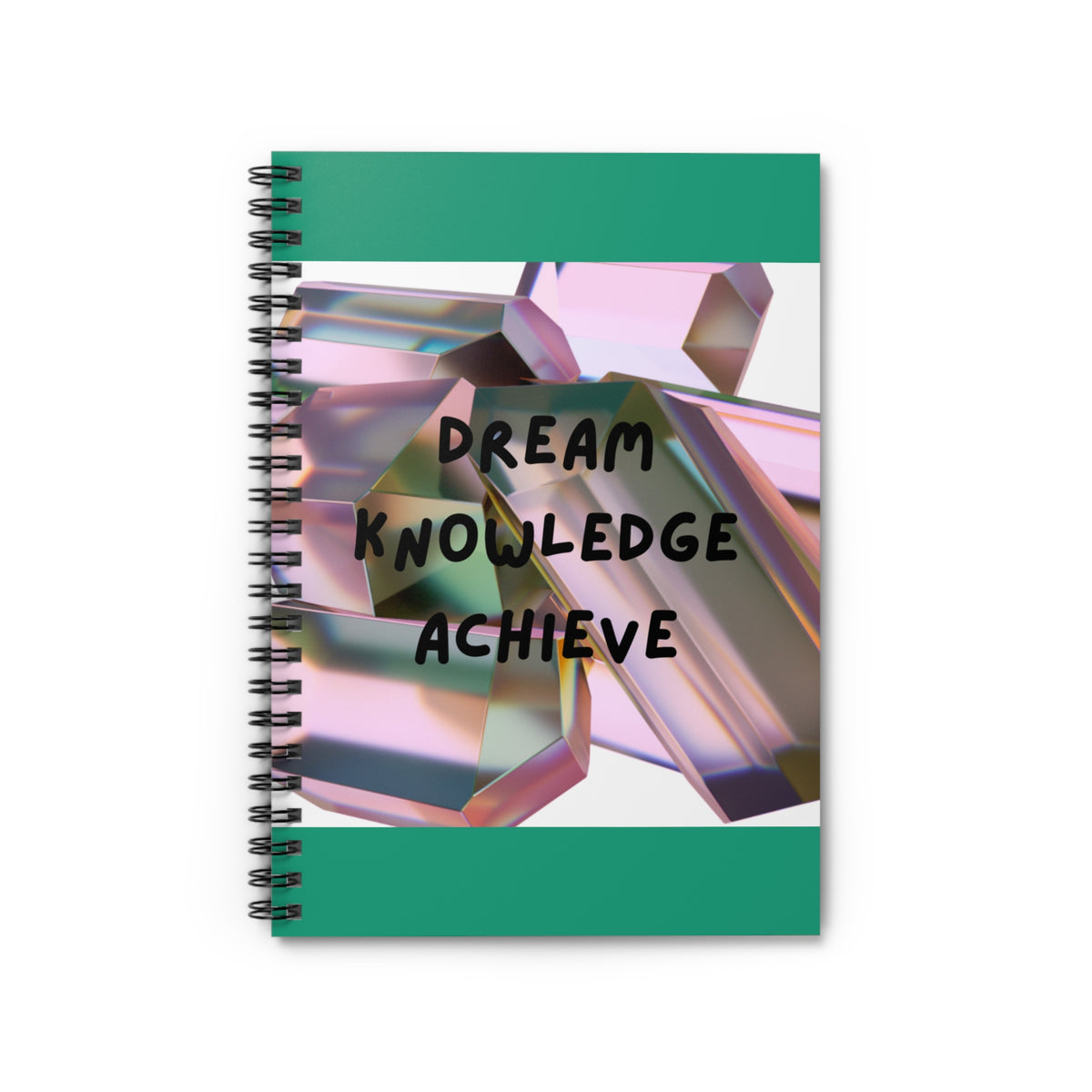 Dream Knowledge Achieve Inspirational Spiral Notebook