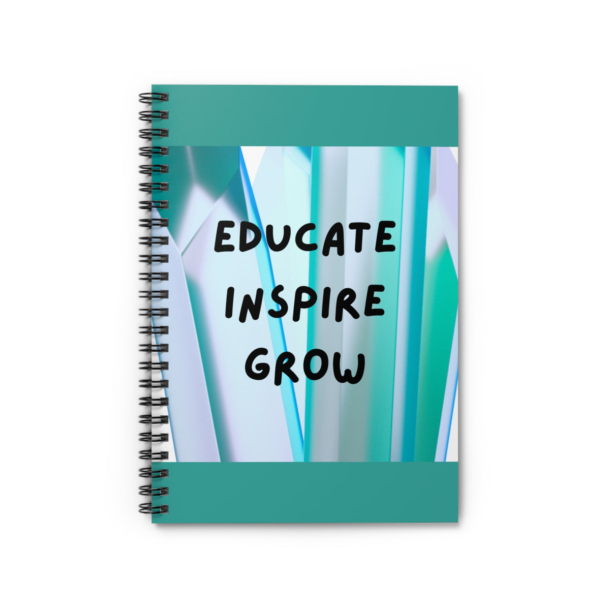 Educate Inspire Grow Ruled Spiral Notebook