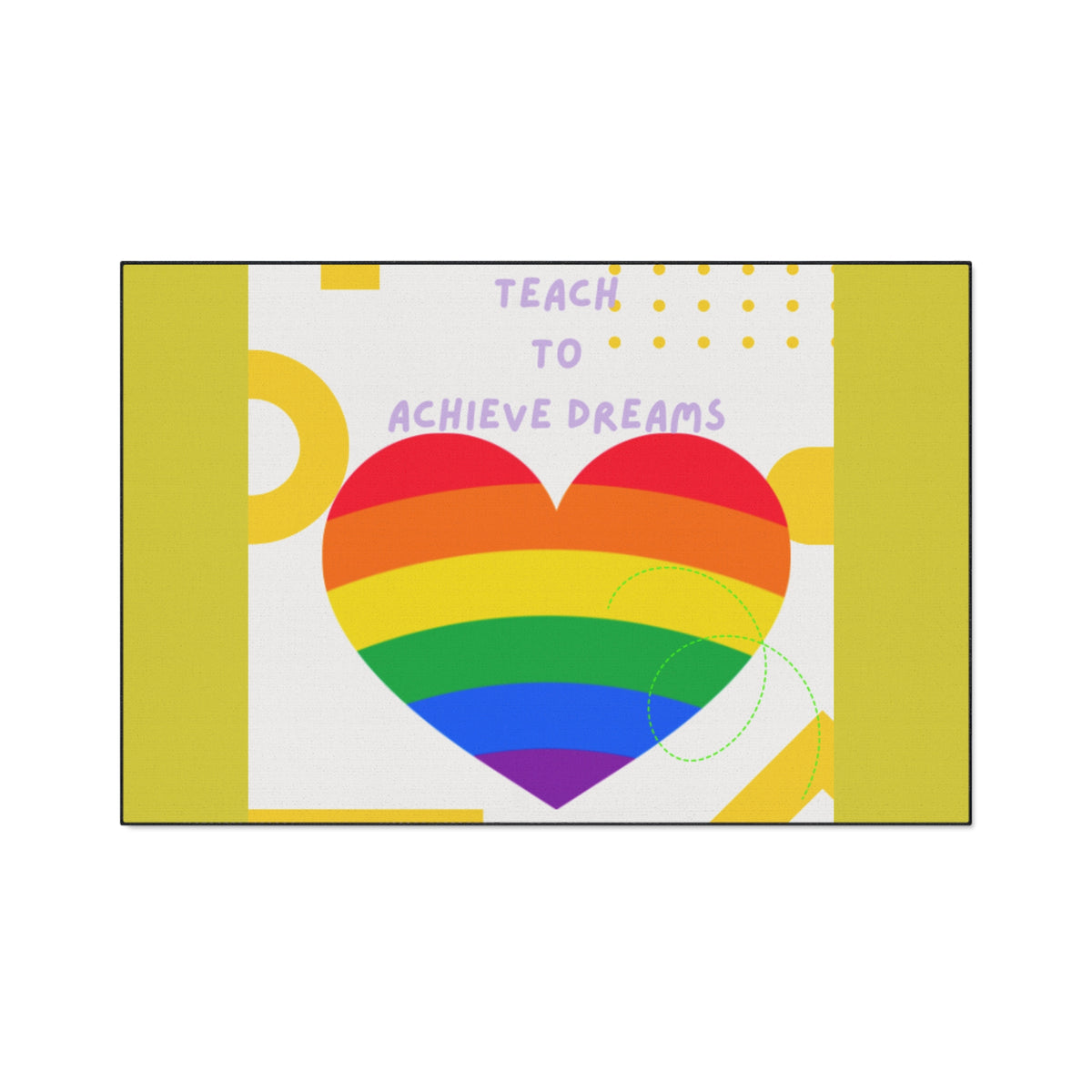 Teach to Achieve Dreams Rainbow Heart Floor Mat
