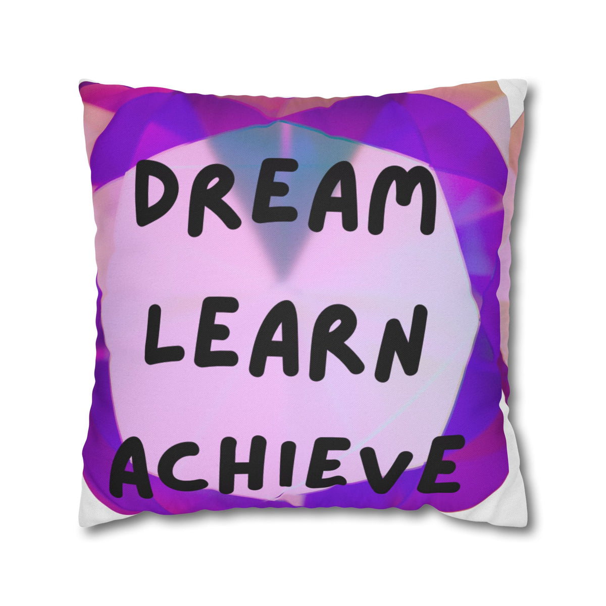 Dream Learn Achieve Inspirational Square Pillowcase