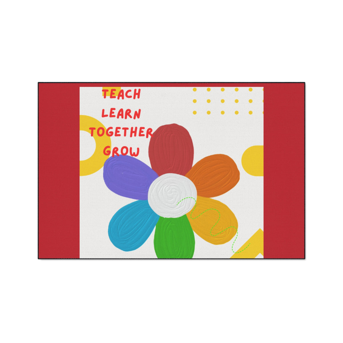 Teach Learn Together Grow Flower Classroom Floor Mat