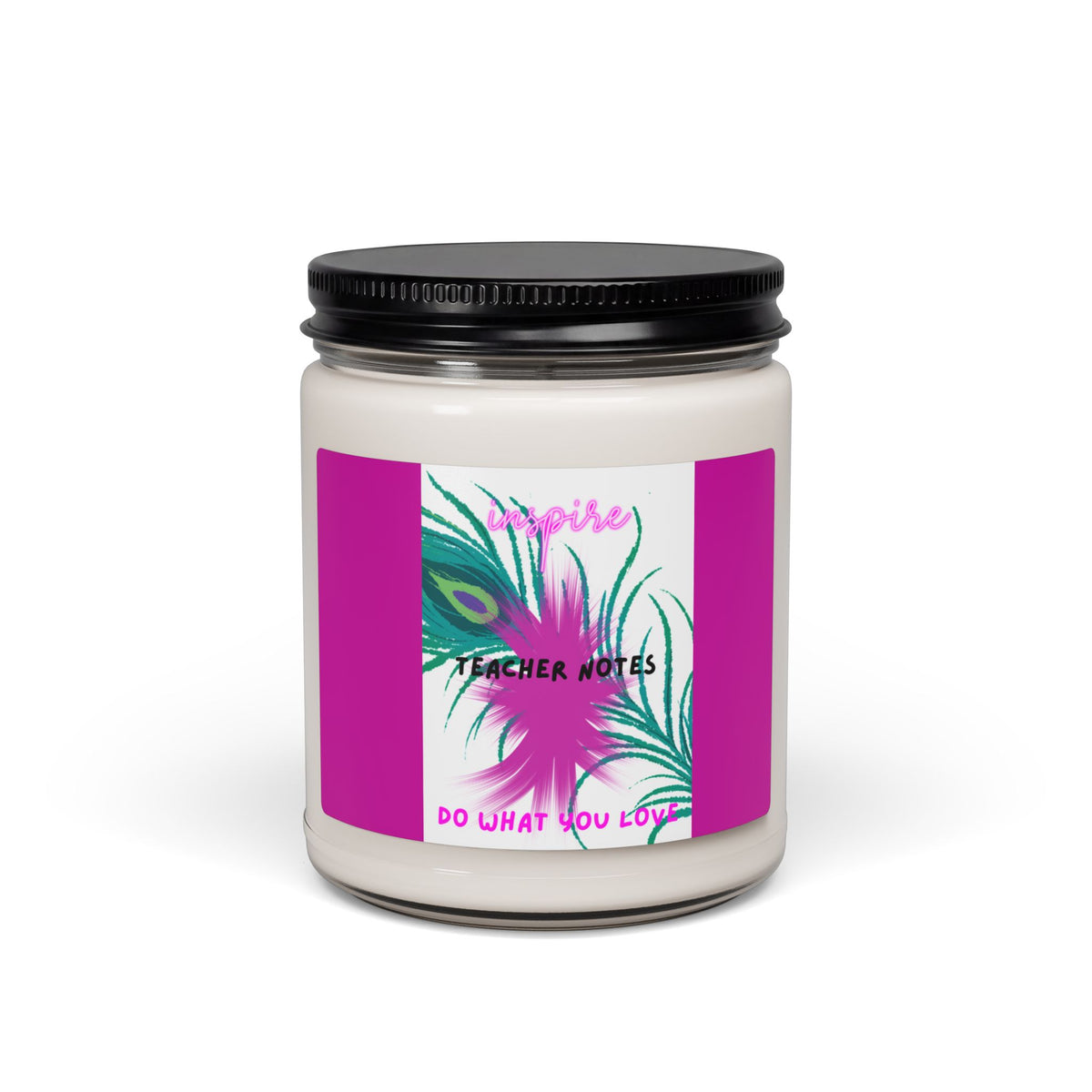 Inspire Teacher Notes Do What You Love Scented Soy Candle