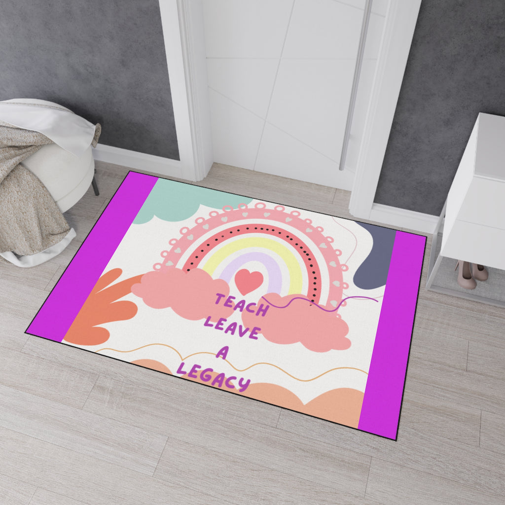 Teach, Leave a Legacy Rainbow Teacher Floor Mat