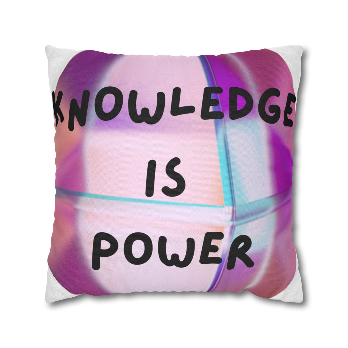 Knowledge Is Power Inspirational Square Pillowcase