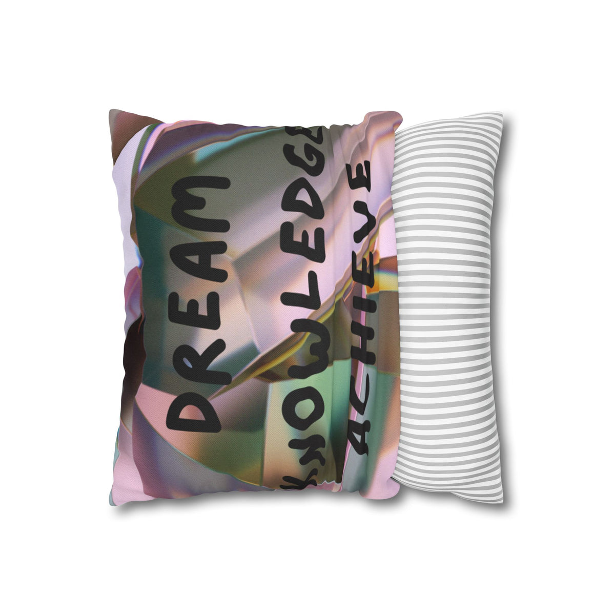 Dream Knowledge Achieve Inspirational Pillowcase